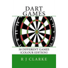Dart Games: 50 Different Games (Colour Edition)
