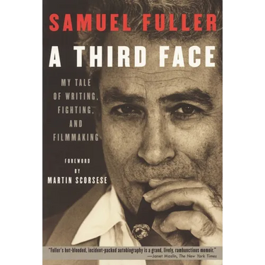 A Third Face: My Tale of Writing, Fighting, and Filmmaking