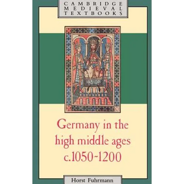 Germany in the High Middle Ages, c. 1050-1200