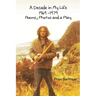 A Decade in My Life - 1969 -1979