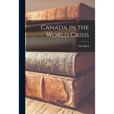 Canada in the World Crisis
