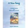 A New Song Leader's Guide for Small Group Study