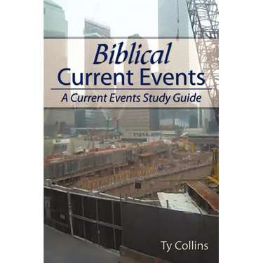 Biblical Current Events: A Current Events Study Guide