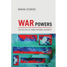 War Powers: The Politics of Constitutional Authority