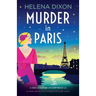 Murder in Paris: An utterly addictive historical English cozy murder mystery