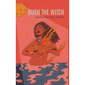 Burn the Witch