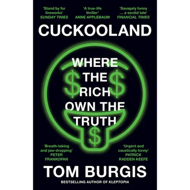 Cuckooland: Where the Rich Own the Truth