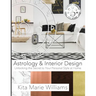 Astrology & Interior Design: Unlocking the Secret to Your Personal Style at Home