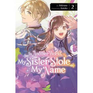 In Another World, My Sister Stole My Name, Vol. 2: Volume 2