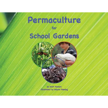 Permaculture for School Gardens
