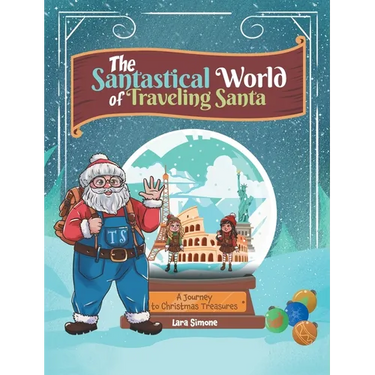 The Santastical World of Traveling Santa: A Journey to Christmas Treasures