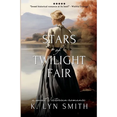 Stars of Twilight Fair: A Sweet Victorian Romance