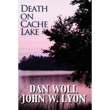 Death on Cache Lake