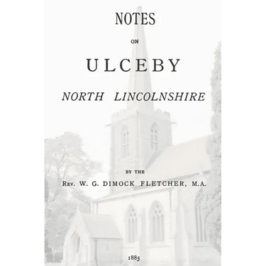 Notes on Ulceby, North Lincolnshire