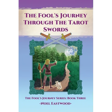 The Fool's Journey through the Tarot Swords