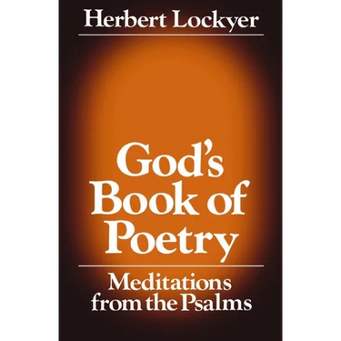The God's Book of Poetry: Meditations from the Psalms