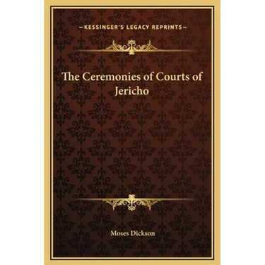 The Ceremonies of Courts of Jericho