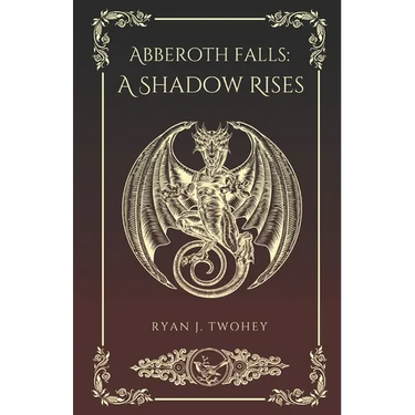 Abberoth Falls: A Shadow Rises