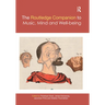 The Routledge Companion to Music, Mind, and Well-Being