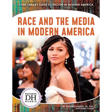 Race and the Media in Modern America