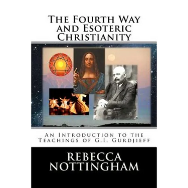 The Fourth Way and Esoteric Christianity