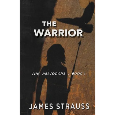 The Warrior The Mastodons Book Two