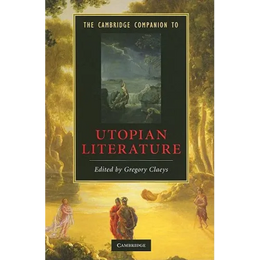 The Cambridge Companion to Utopian Literature