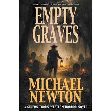 Empty Graves: A Weird Western