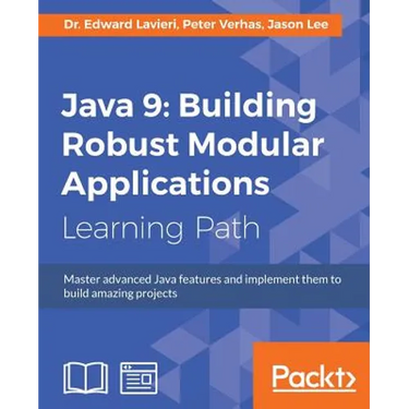 Java 9: Master advanced Java features and implement them to build amazing projects