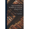 The Complete Works of Edgar Allen Poe; Volume 9