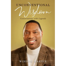 Unconventional Wisdom: Conversations with Legends