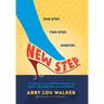 New Step: The Making of an Entrepreneur and Her Multi-Million Dollar Company