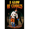A Glow of Candles and Other Stories