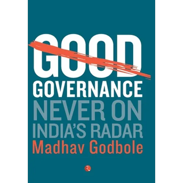 Good Governance; Never On India's Radar