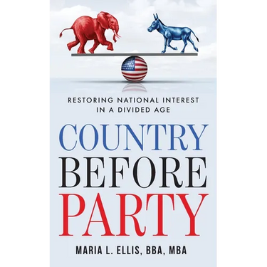 Country Before Party: Restoring National Interest in a Divided Age