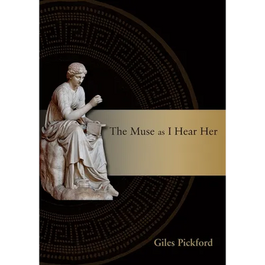 The Muse as I Hear Her