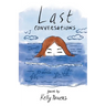 Last Conversations