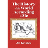 The History of the World According to Me