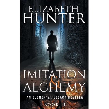 Imitation and Alchemy: An Elemental Legacy Novella