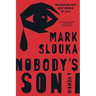Nobody's Son: A Memoir