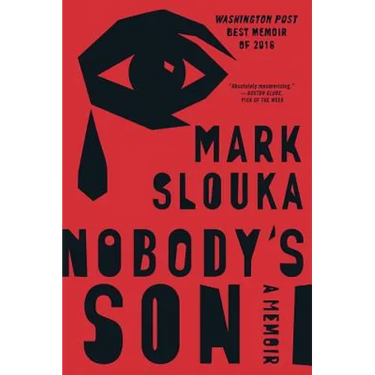 Nobody's Son: A Memoir