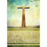 Grace is His Name