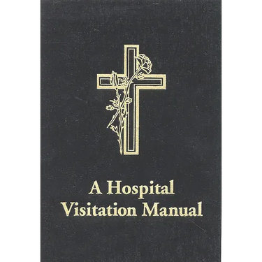 A Hospital Visitation Manual
