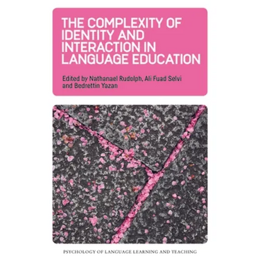 The Complexity of Identity and Interaction in Language Education
