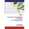 Formulation and evaluation of hydrogel