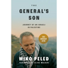 The General's Son: Journey of an Israeli in Palestine