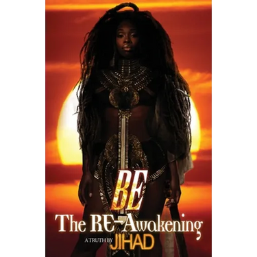 Be: The Re-Awakening