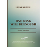One Song Will Be Enough