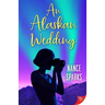 An Alaskan Wedding