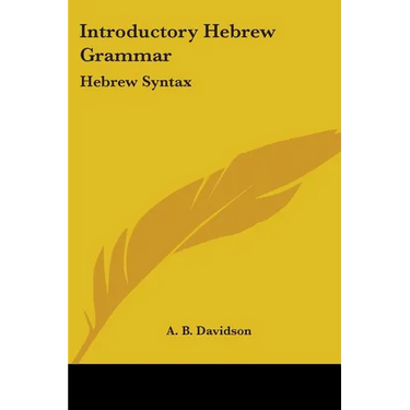 Introductory Hebrew Grammar: Hebrew Syntax